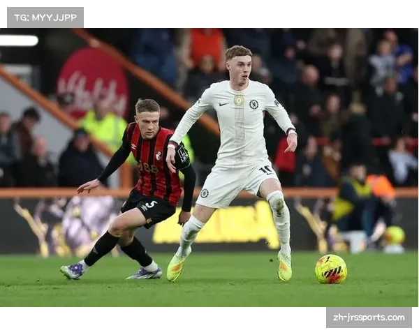 半场战报：切尔西1-0领先伯恩茅斯，帕尔默点射命中