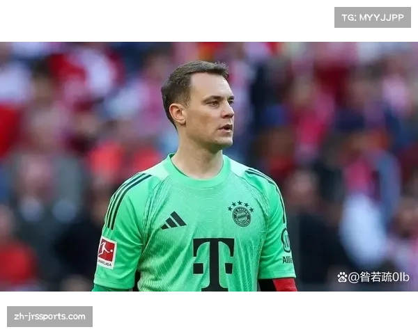 诺伊尔续约谈判悬而未决，拜仁考虑汉堡门将霍伊尔为备选
